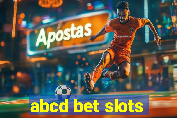 abcd bet slots